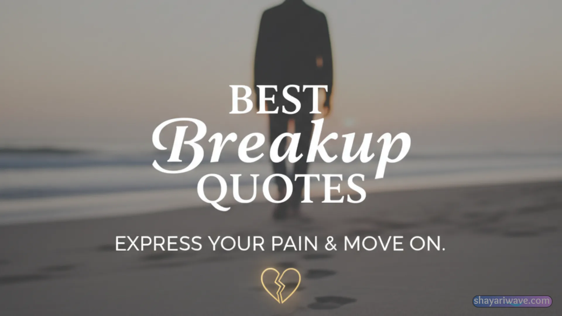Best Breakup Quotes in English