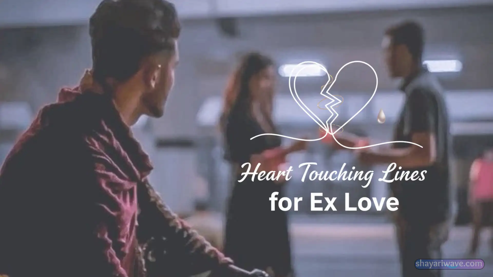 Heart Touching Lines for Ex Love