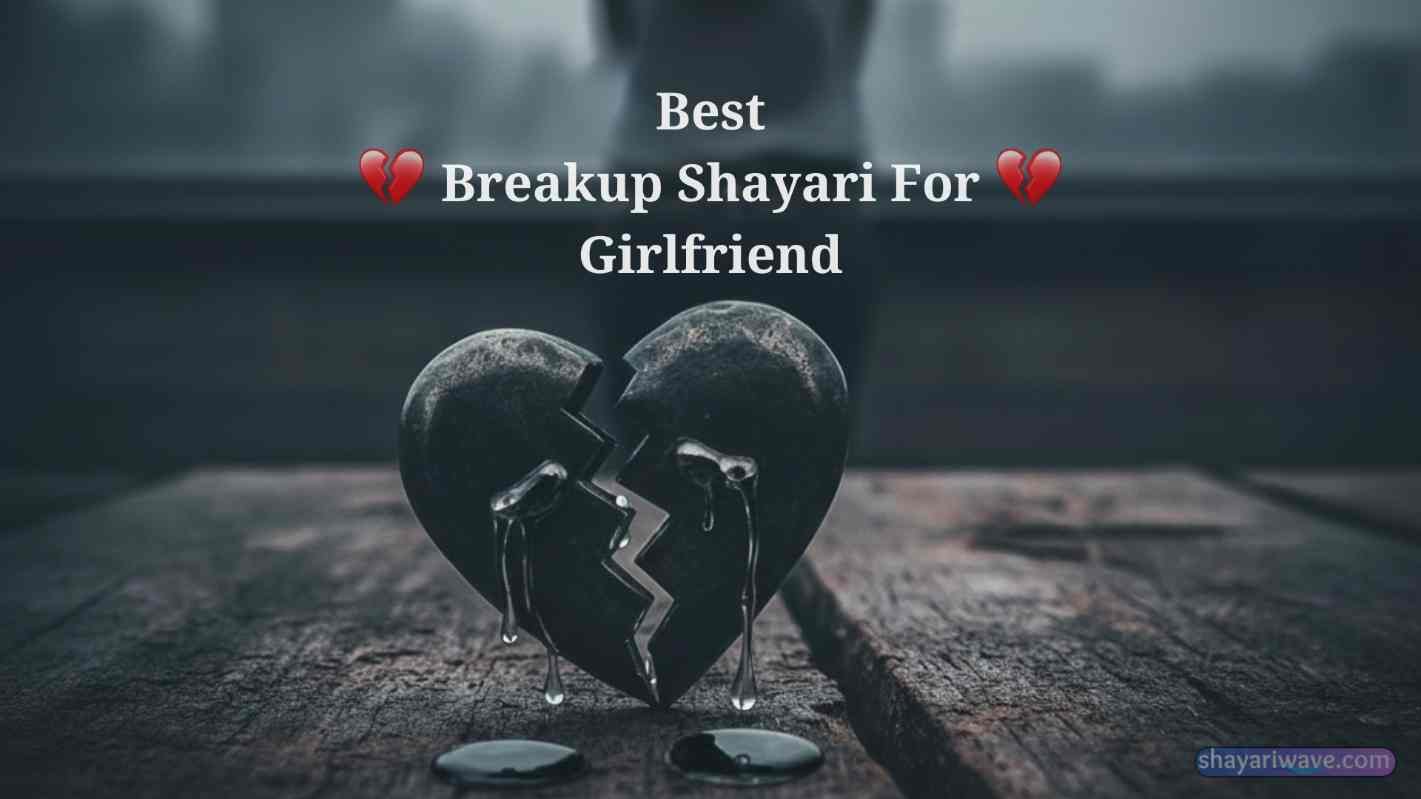 Breakup Shayari for Girlfriend